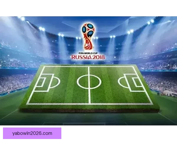 世界杯竞猜赛事直播全程分析与实时更新 让你轻松把握每场精彩比赛动态